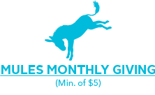 Mules Monthly Giving (minimum of $5)