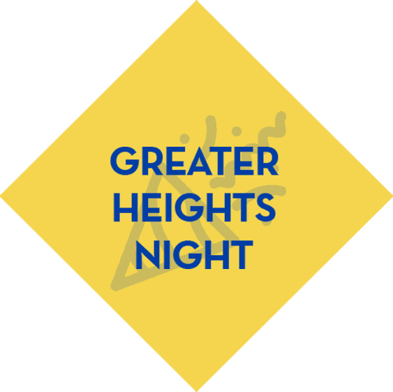 Greater Heights Night