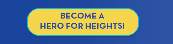 Become a Hero for Heights!
